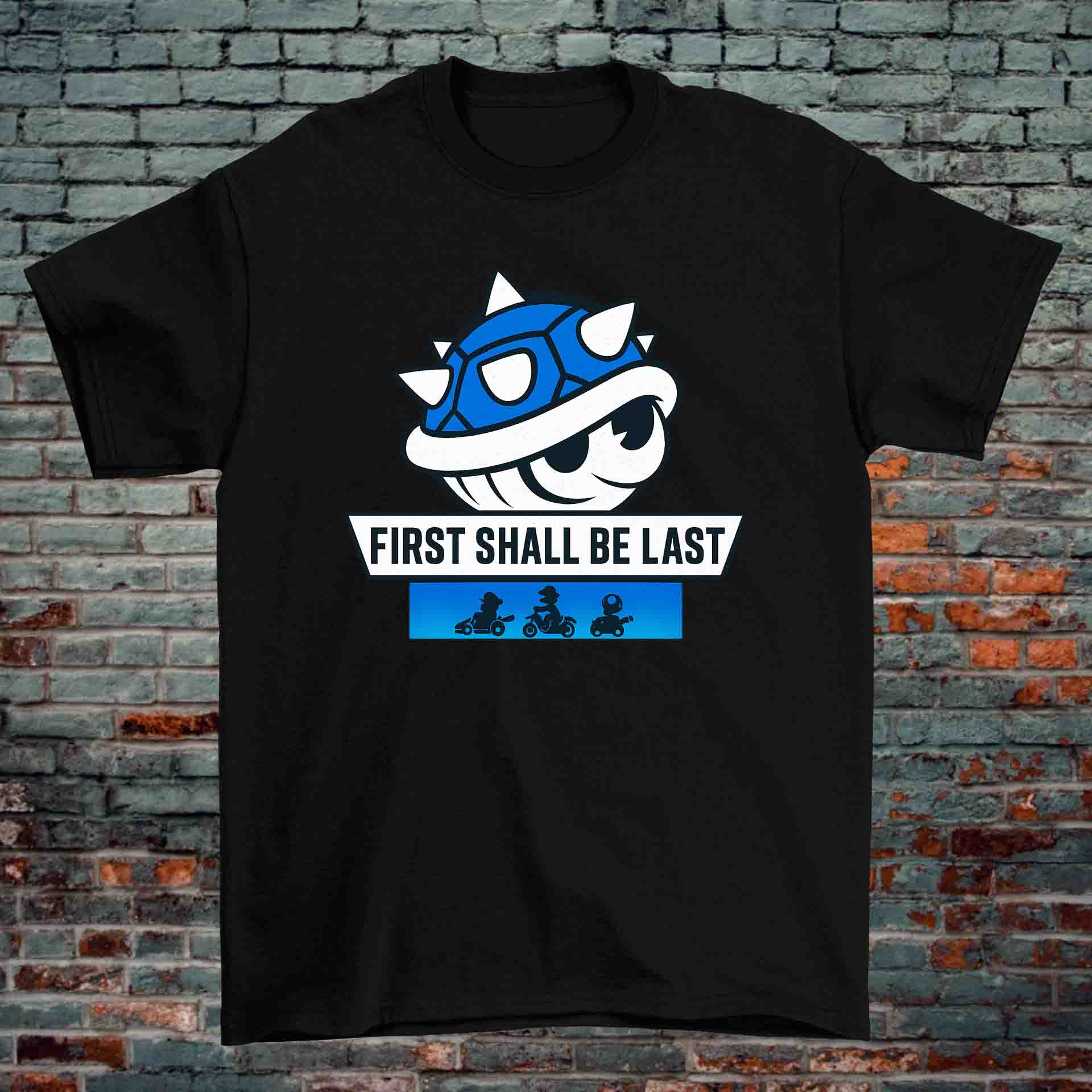 Blue Shell Parody T-Shirt – “First Shall Be Last” Mario Kart Tribute (Black & White, 100% Cotton)
